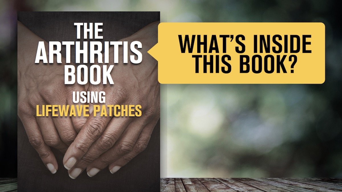 Lifewave Patches Arthritis Book Lifewave Patches Protocols Lifewave Patches Arthritis Book Lifewave Patches Protocols