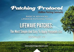 LIFEWAVE PATCHING PROTOCOL - SIMPLE PROTOCOLS LIST BOOKLET 1 1