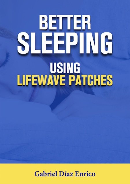 Lifewave Patches Book - BETTER SLEEPING Using LifeWave Patches - Cover