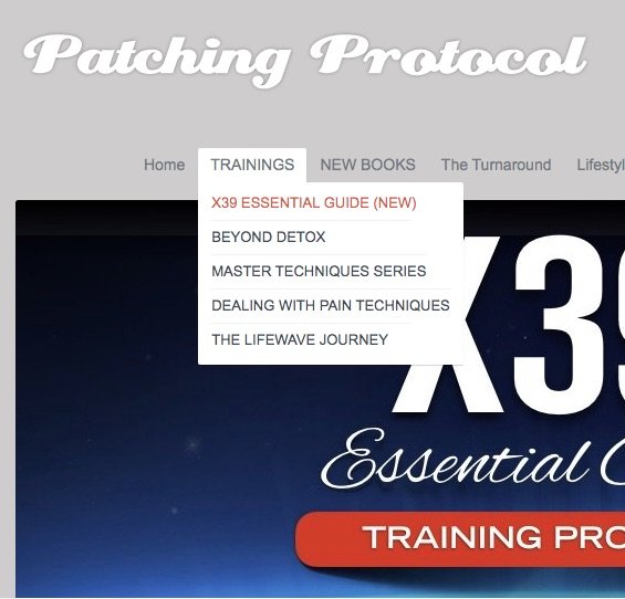 How To Get to The Lifewave X39 ESSENTIAL GUIDE Training Program Inside Patching Protocol